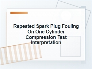 Repeated Spark Plug Fouling on One Cylinder Explained